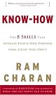 Know-How: The 8 Skills That Separate People Who Perform from Those Who Don't