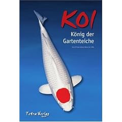 Koi. K�nig der Gartenteiche