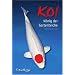Koi. K�nig der Gartenteiche