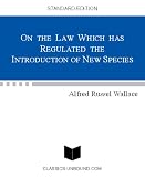 ON THE LAW WHICH HAS REGULATED THE INTRODUCTION OF NEW SPECIES