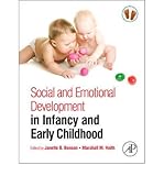 Social and emotional development in infancy and early childhood