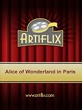Alice of Wonderland in Paris