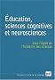 Education, sciences cognitives et neurosciences : Quelques r�flexions sur l'acte d'apprendre