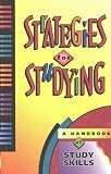Strategies for Studying: A Handbook of Study Skills