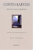 Contes kabyles, monstrueux, tome 2