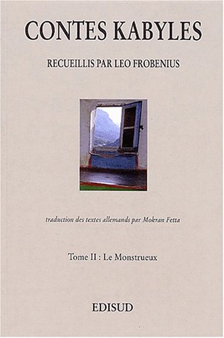 Contes kabyles, monstrueux, tome 2