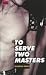 Books : To Serve Two Masters (Idol)