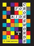  : Crosswords for Kids, Vol. One