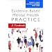 Evidence-Based Mental Health Practice: A Textbook