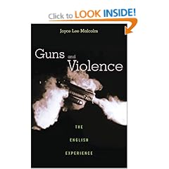 Guns and Violence: The English Experience