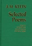 Selected Poems: A.M. Klein (Collected Works of A.M. Klein)