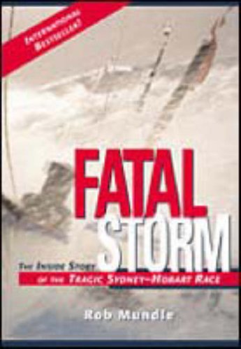 City Travel Guides Discounted  Books : Fatal Storm: The Inside Story of the Tragic Sydney-Hobart Race