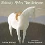 Nobody Rides the Unicorn