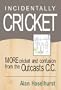 Incidentally Cricket (Outcasts Cricket Club)