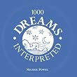 1000 Dreams Interpreted