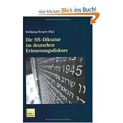 Die NS-Diktatur im�deutschen Erinnerungsdiskurs