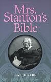 Mrs. Stanton`s Bible