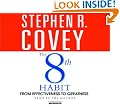 The 8th Habit: From Effectiveness to Greatness