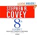 The 8th Habit: From Effectiveness to Greatness