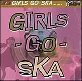 Girls Go Ska