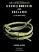 Book The Archaeology of Celtic Britain and Ireland: c. AD 400 - 1200