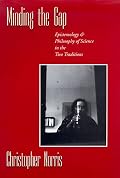 Minding the Gap : Epistemology and Philosophy of Science in the Two Traditions