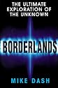Borderlands: The Ultimate Exploration of the Surrounding Unknown