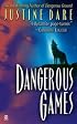 Dangerous Games