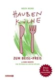  : Noch mehr Haubenküche zum Beisl-Preis: 5-Euro-Rezepte von Österreichs besten Köchen