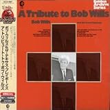 ア・トリビュート・トゥ・ボブ・ウイルズ(紙)