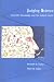Judging Science: Scientific Knowledge and the Federal Courts