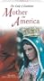 Our Lady of Guadalupe: Mother of America [VHS]