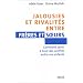 Jalousies et rivalit�s entre fr�res et soeurs - Comment venir � bout des conflits entre vos enfants