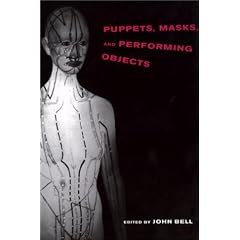 Puppets, Masks and Performing Objects (Tdr Books)