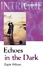 Echoes In the Dark