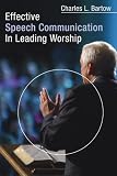 Effective Speech Communication in Leading Worship