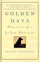 Golden Days: Memories of a Golden Retriever