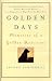 Golden Days: Memories of a Golden Retriever