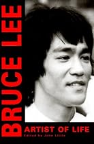 Bruce Lee: Artist of Life (The Bruce Lee library)