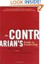 The Contrarian's Guide to Leadership