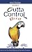 Your Outta Control Bird