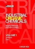 Industrial Organic Chemicals: Starting Materials and Intermediates - An Ullmann's Encyclopedia