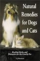 Natural Remedies for Dogs and Cats