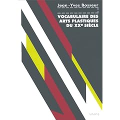 Vocabulaire des arts plastiques de XXe si�cle