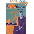 I Can't Go On, I'll Go On: A Samuel Beckett Reader