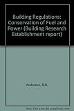 Building regulations: conservation of fuel and power : the 'energy target' method of compliance for dwellings