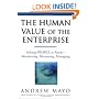 The Human Value of the Enterprise: Valuing People as Assets: Monitoring, Measuring, Managing