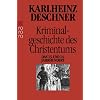 Kriminalgeschichte des Christentums: Das 13. und 14. Jahrhundert
