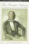 Hans Christian Andersen: The Story of His Life and Work 1805-75