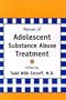 Manual of Adolescent Substance Abuse Treatment